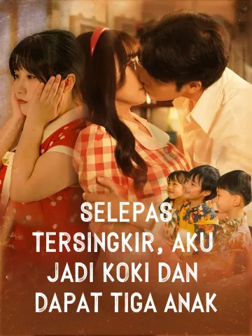 SELEPAS TERSINGKIR, AKU JADI KOKI DAN DAPAT TIGA ANAK